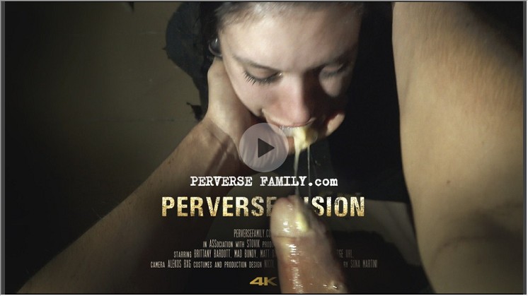 PerverseFamily.com - Perverse Vision